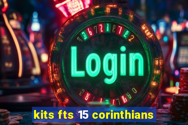 kits fts 15 corinthians